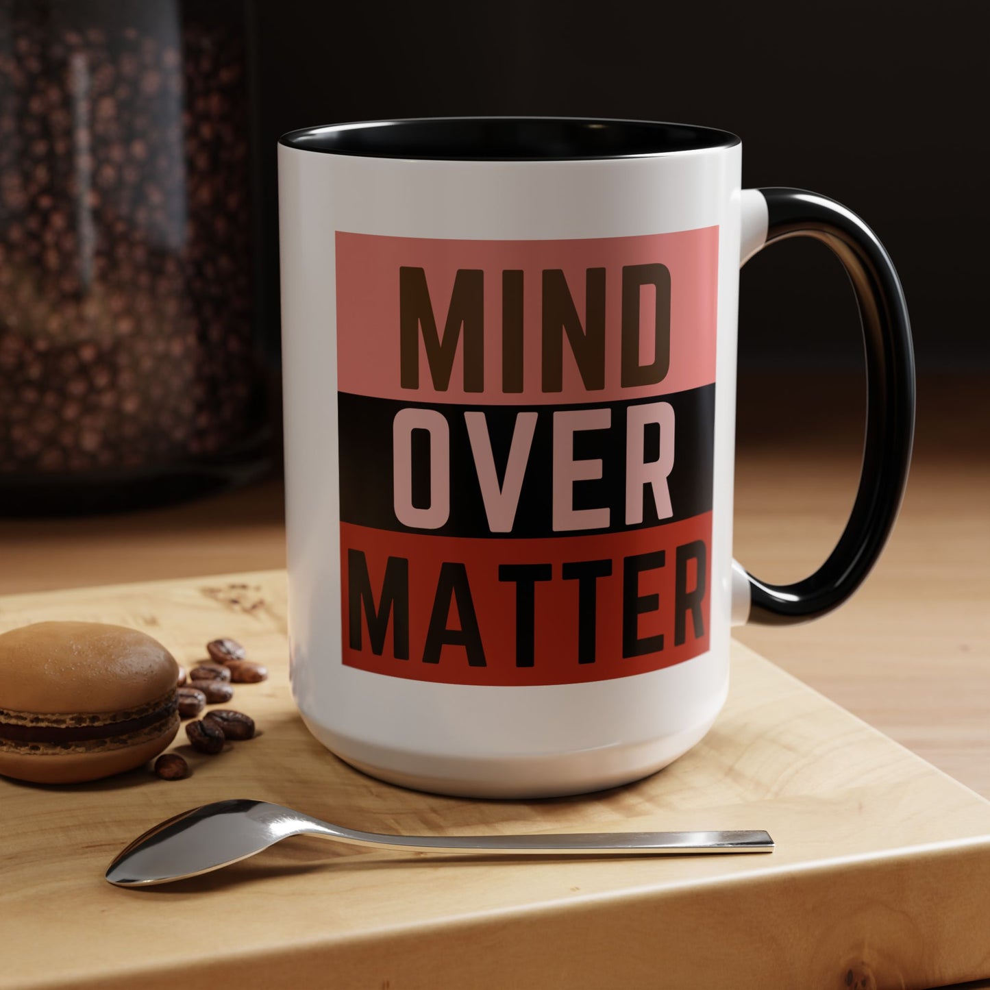 The Mind Over Matter Mug 2