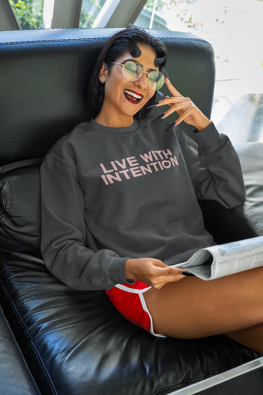 The Live with Intention Sweatshirt