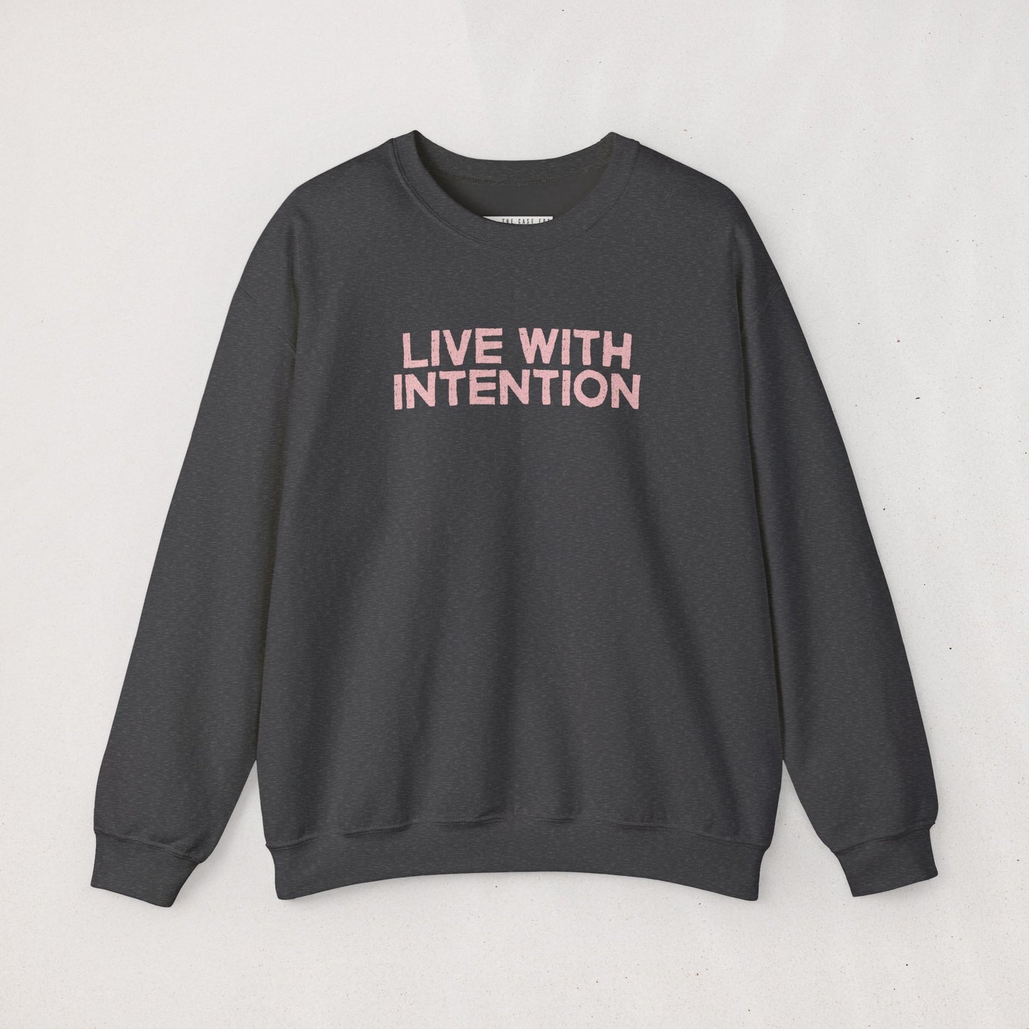 The Live with Intention Sweatshirt