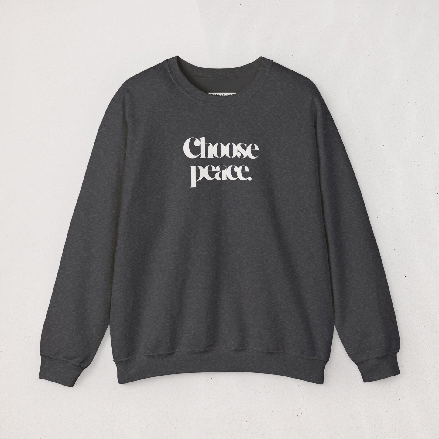 The Choose Peace Sweatshirt
