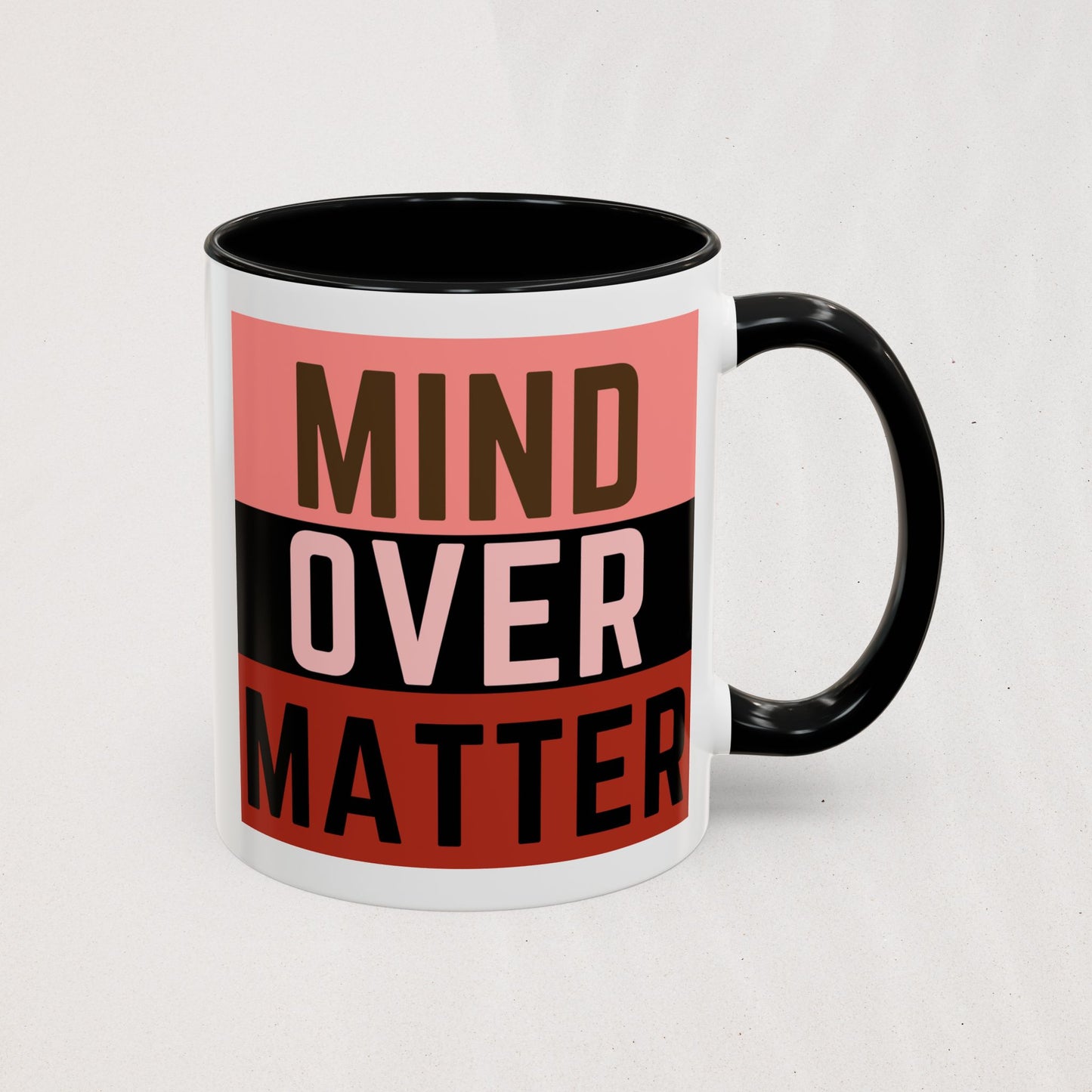 The Mind Over Matter Mug 2