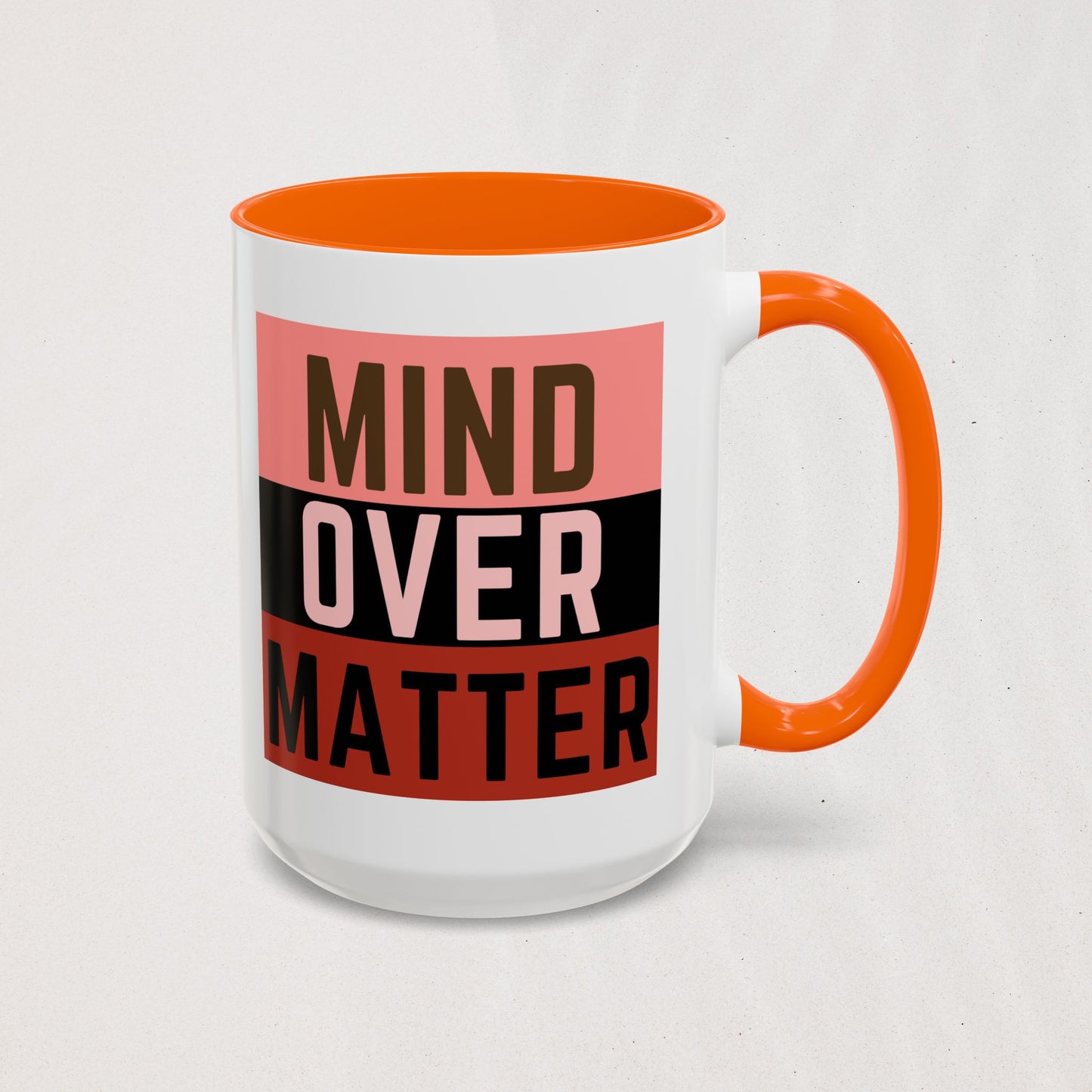 The Mind Over Matter Mug 2